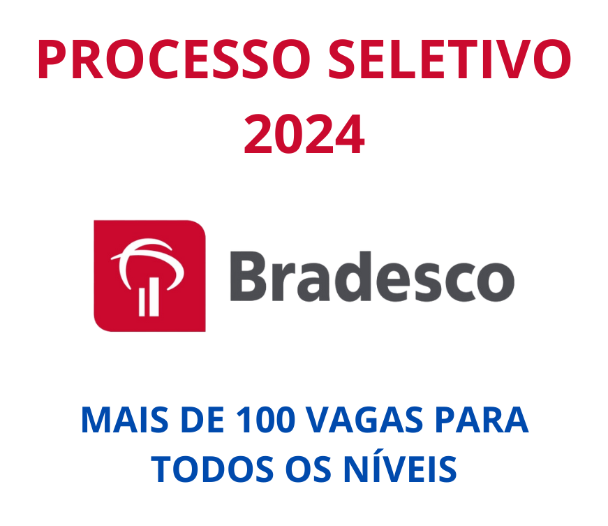 Processo Seletivo Bradesco Mais De Vagas Para N Veis M Dio